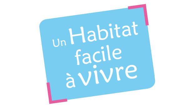 Habitat facile à vivre